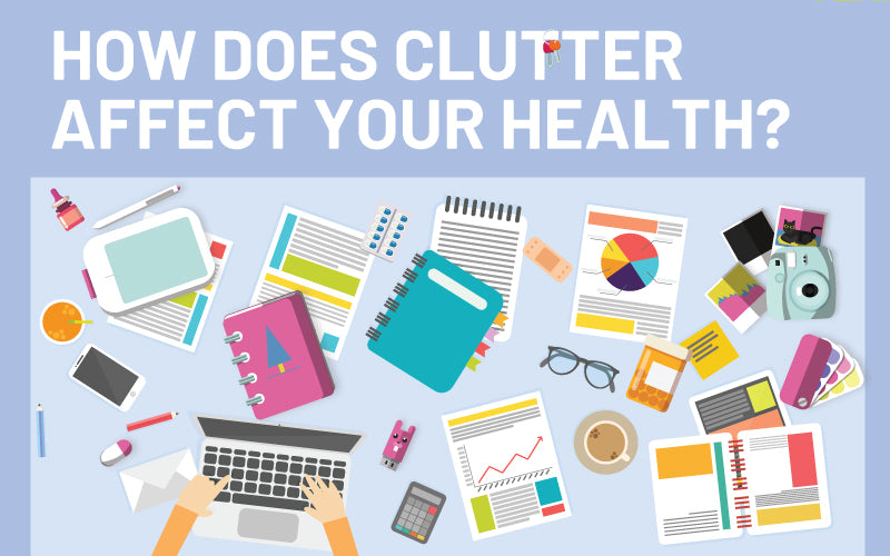 how does clutter affect your health
