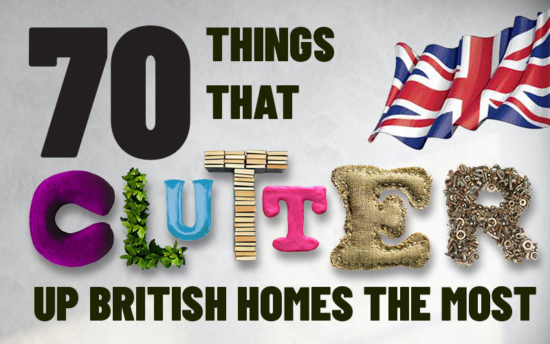 70 things that clutter up British homes the most