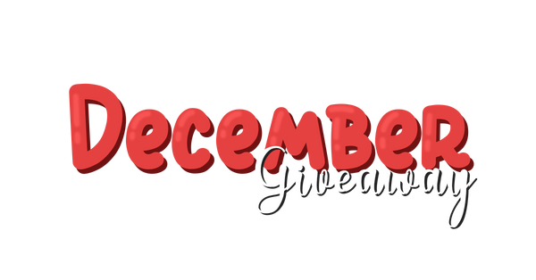 December Giveaway