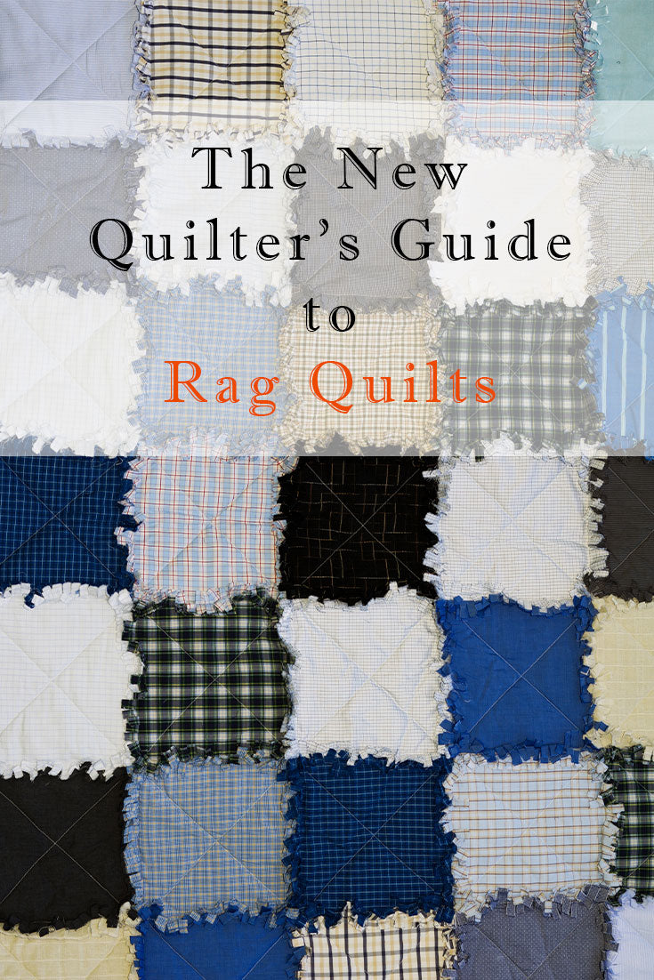 The New Quilter’s Guide to Rag Quilts
