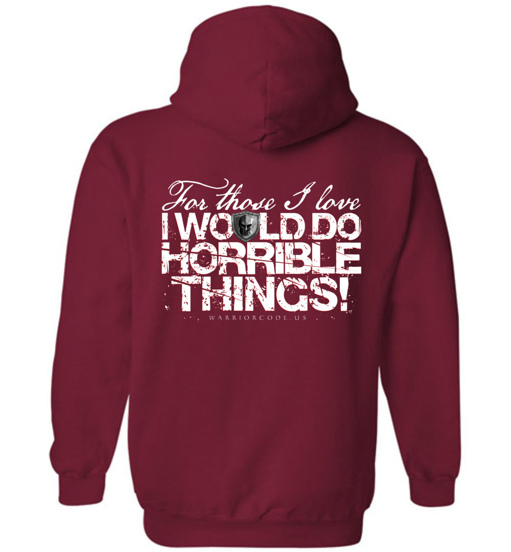 Horrible Things Hoodie – Warrior Code