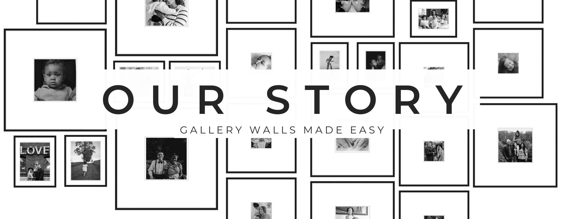 Gallery Walls Made Easy - Our Story