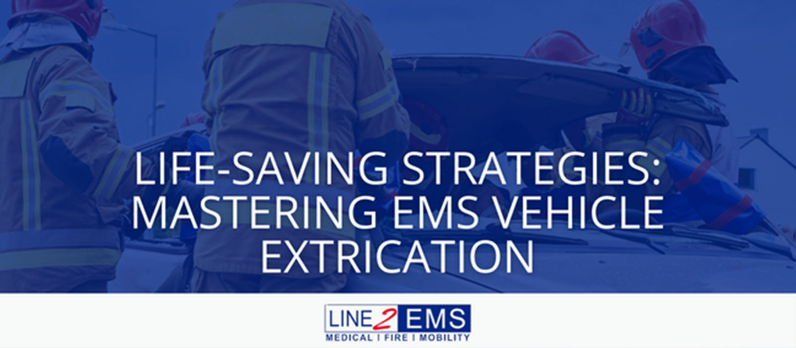 EMS vehicle extrication