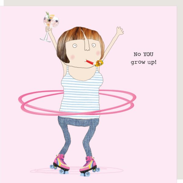 No YOU grow up! - Rosie Made A Thing Greeting Card — GingerInteriors.co.uk