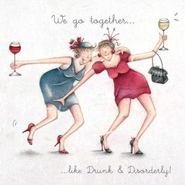 Wine Birthday Card We Go Togetherlike Drunk And Disorderly Berni — Uk 