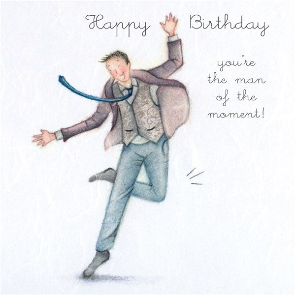 Happy Birthday...You're the man of the moment! Man's Birthday Card ...