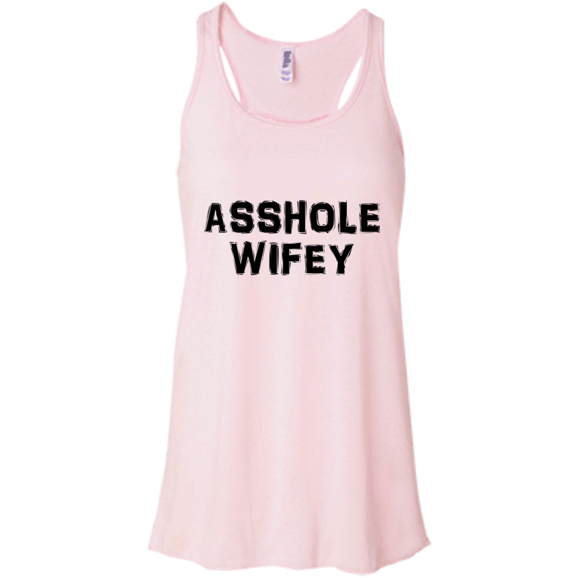 Asshole Wifey Shirt Hoodie Tank