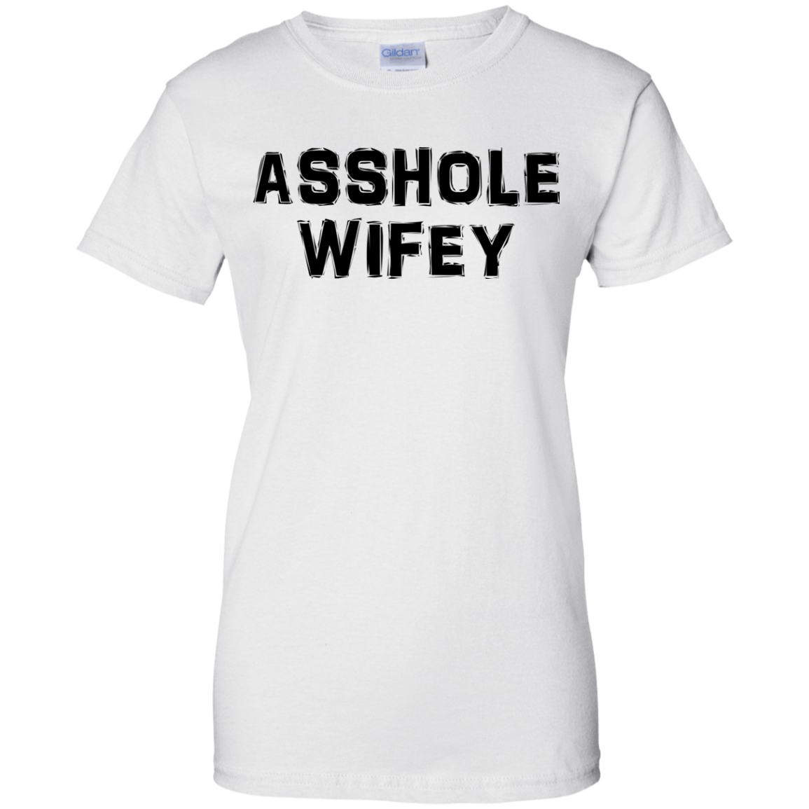 Asshole Wifey Shirt Hoodie Tank