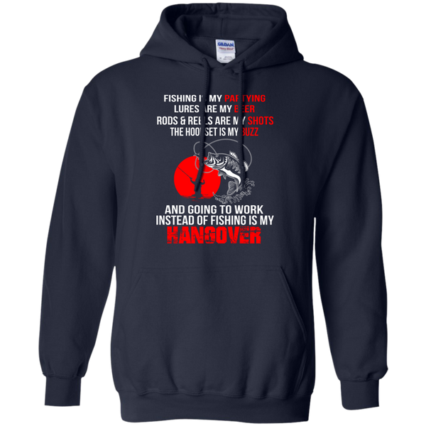 Fishing Is My Hangover Shirt, Hoodie, Tank - TeeDragons