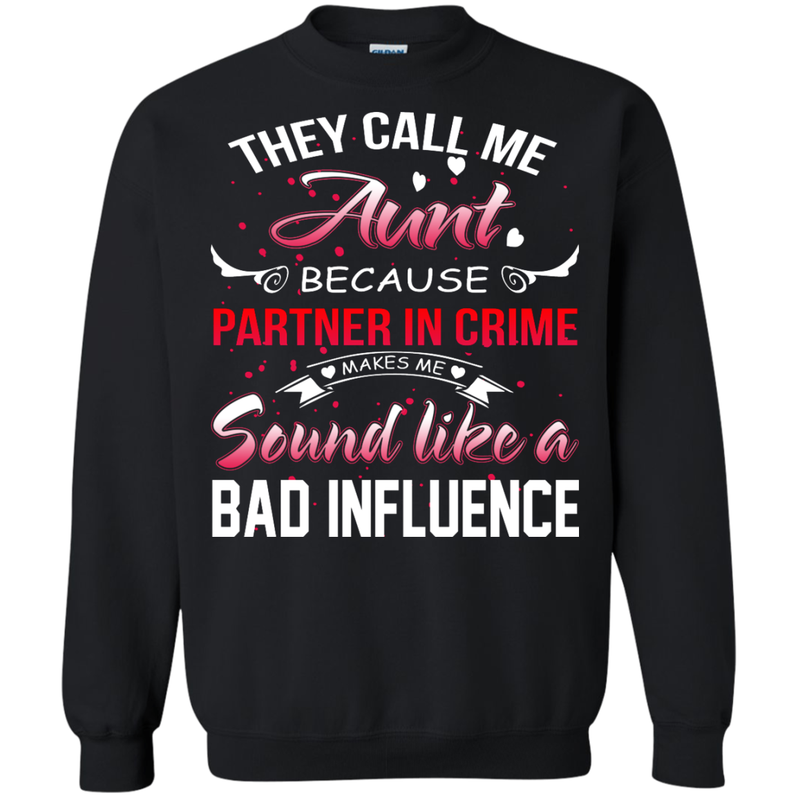 Download They Call Me Aunt Because.... Shirt, Hoodie, Tank - TeeDragons