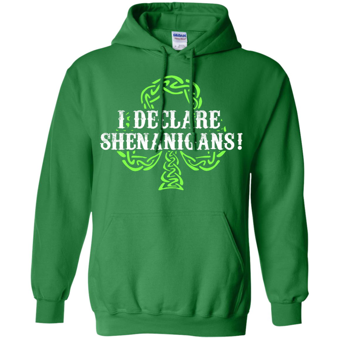 St Patrick's Day - I Declare Shenanigans Shirt, Hoodie - TeeDragons