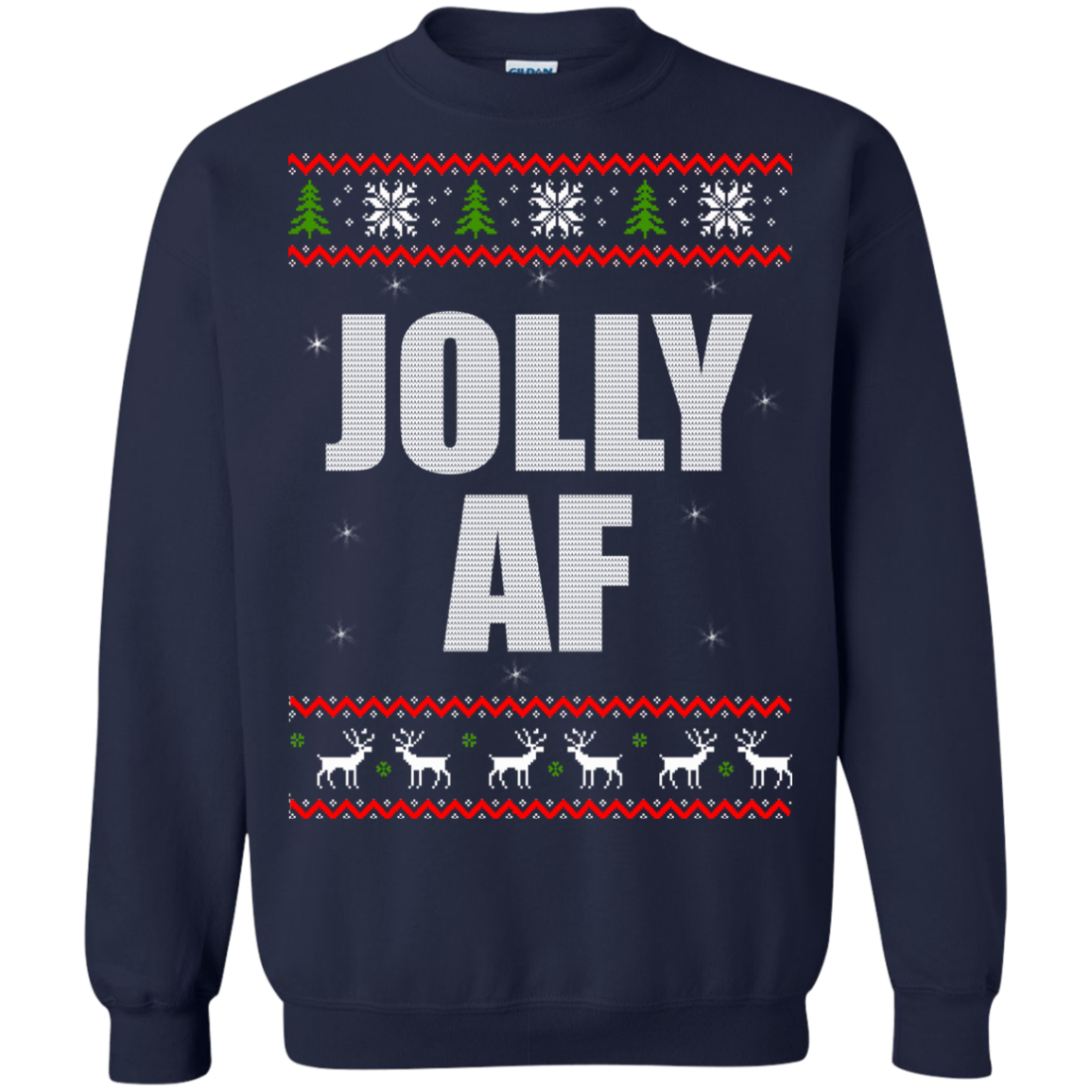 Jolly AF Christmas Sweater, Hoodie