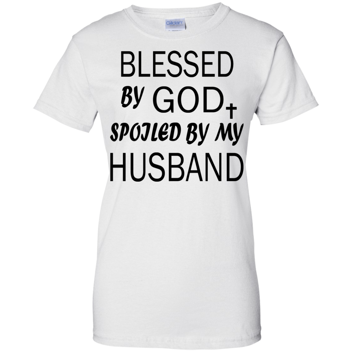 Bless By God - Spoiled By My Husband Shirt, Hoodie, Tank - TeeDragons