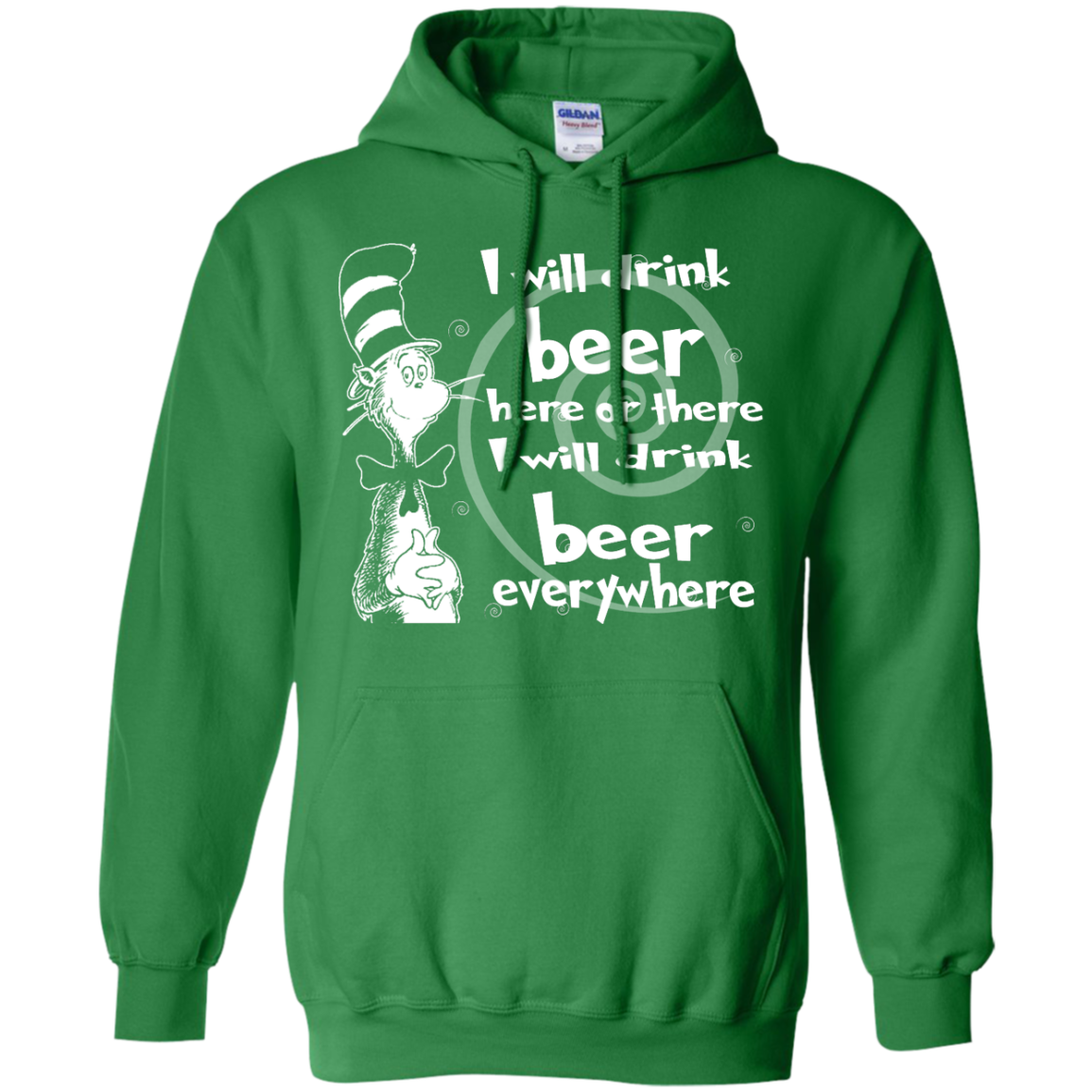 Dr. Seuss: I will drink beer here or there and everywhere shirt ...