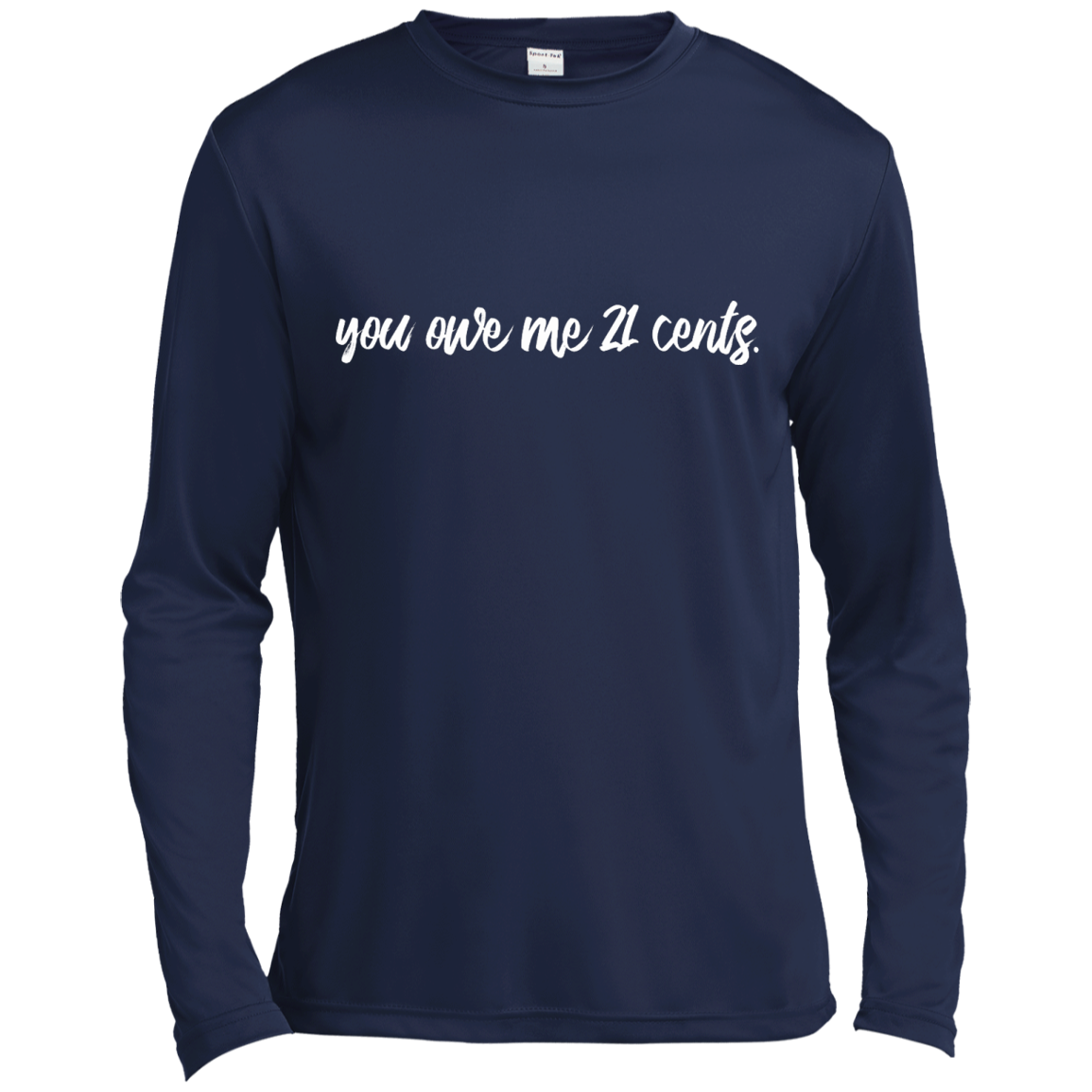 You Owe Me 21 Cents Shirt, Hoodie, Tank - TeeDragons