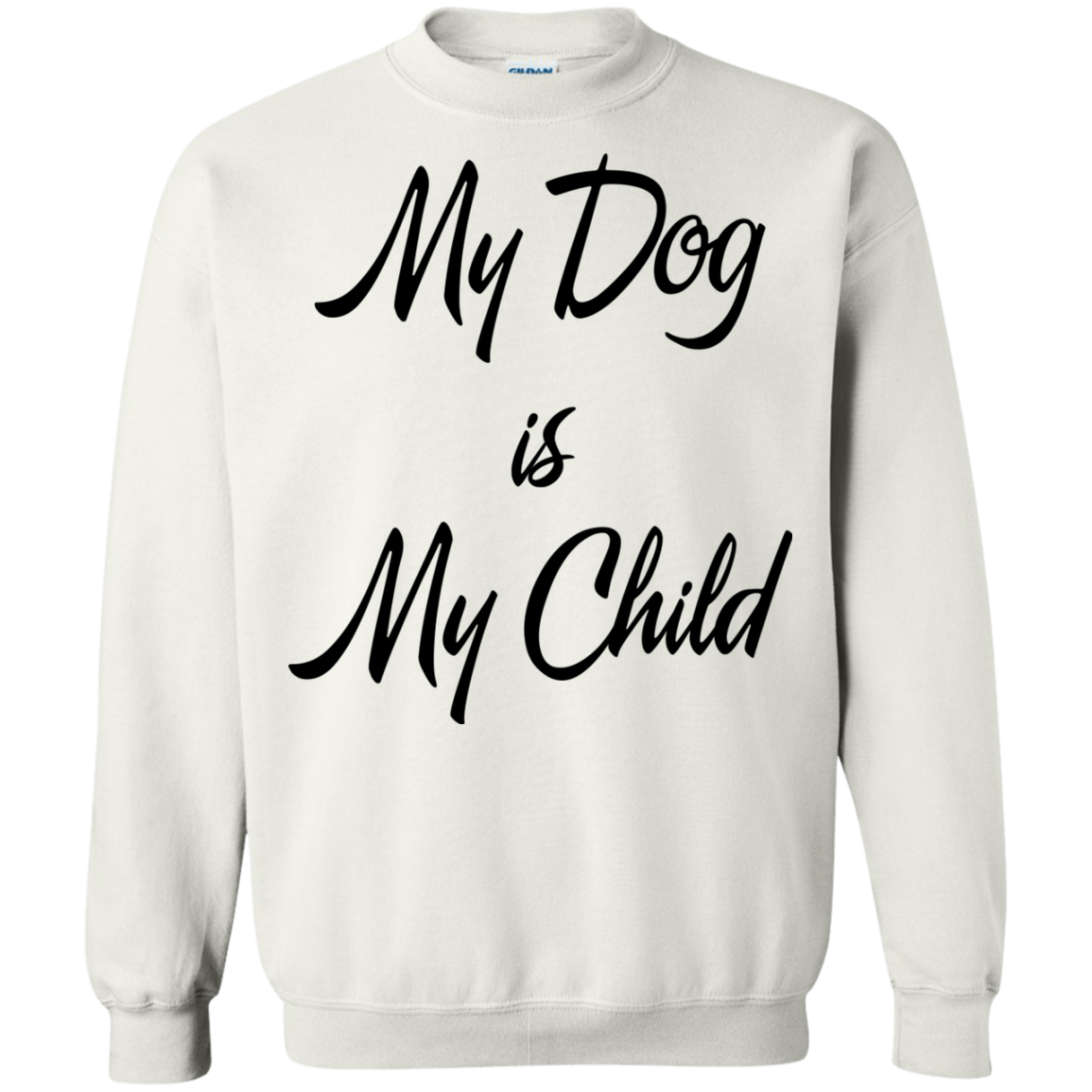 My Dog Is My Child Shirt, Hoodie, Tank | Teedragons.com - TeeDragons