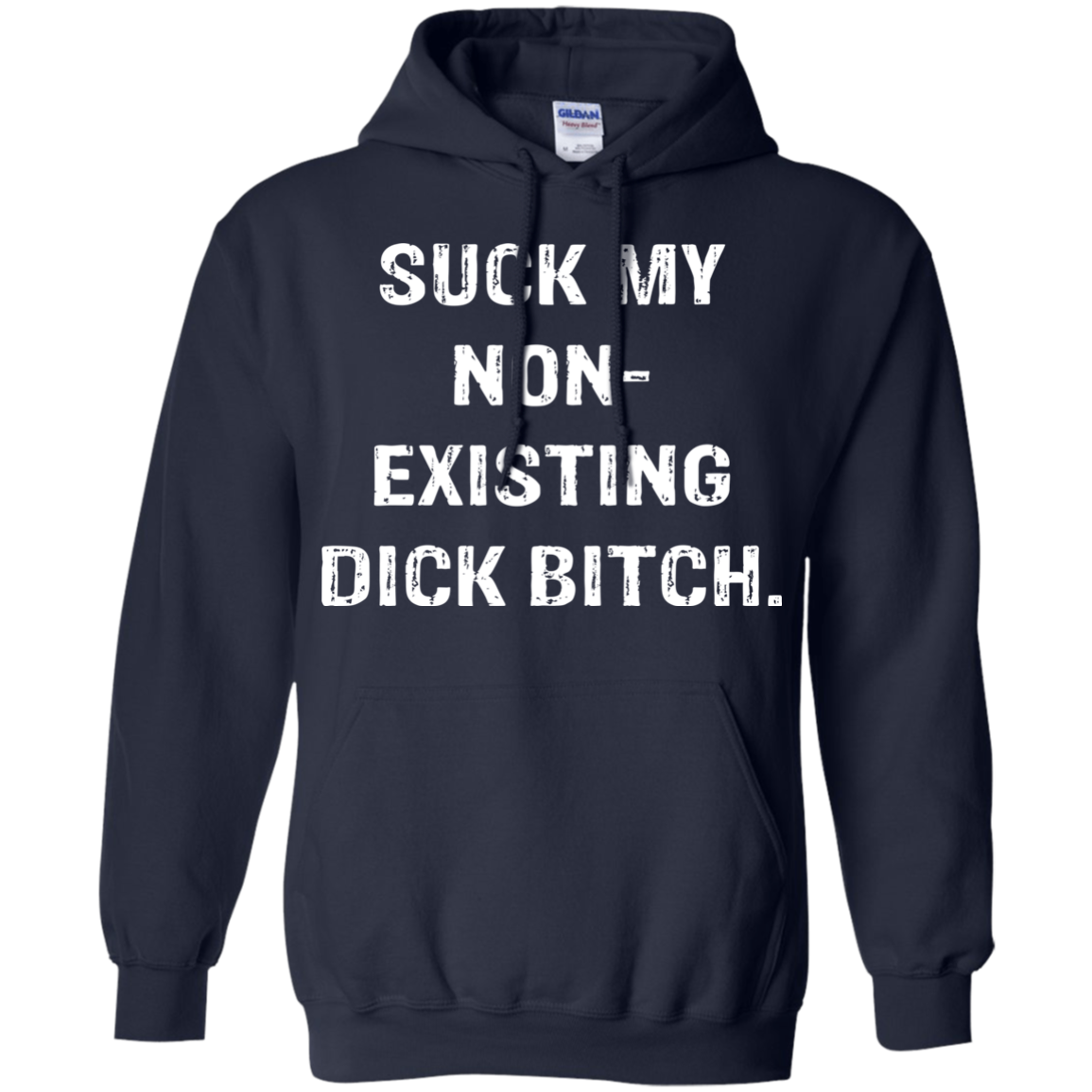 Suck My Non-Existing Dick Bitch Shirt | TeeDragons.com