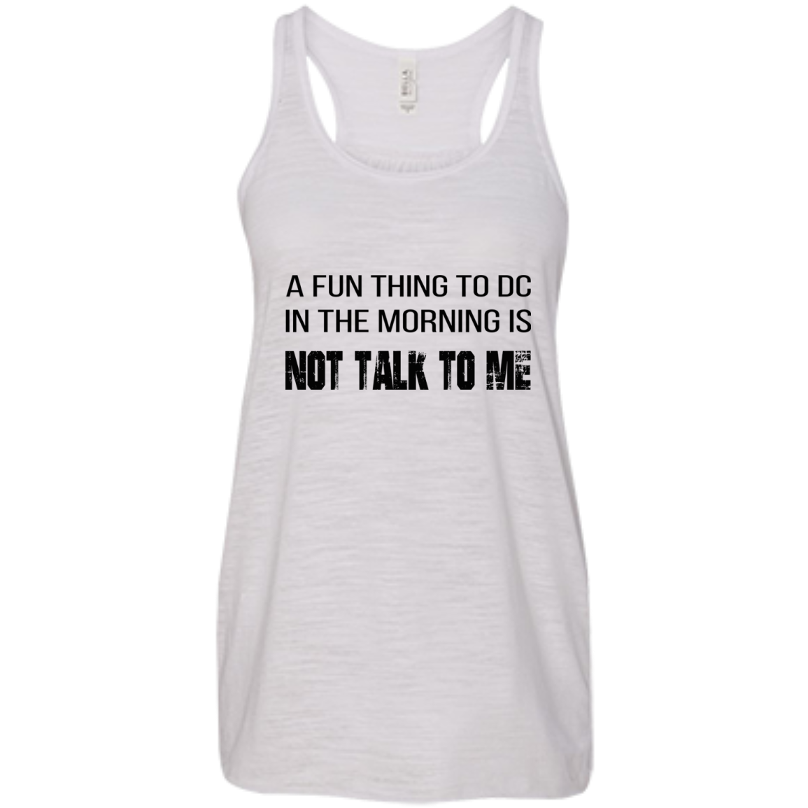 A Fun Thing To DC In The Morning Is Not Talk To Me Shirt, Hoodie, Tank ...