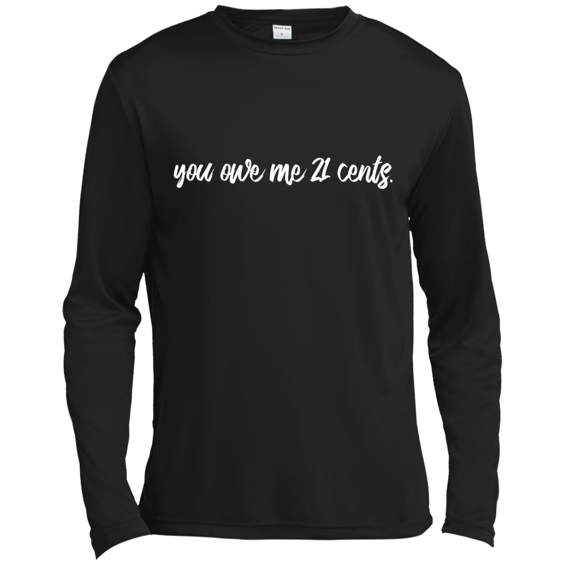 You Owe Me 21 Cents Shirt, Hoodie, Tank - TeeDragons