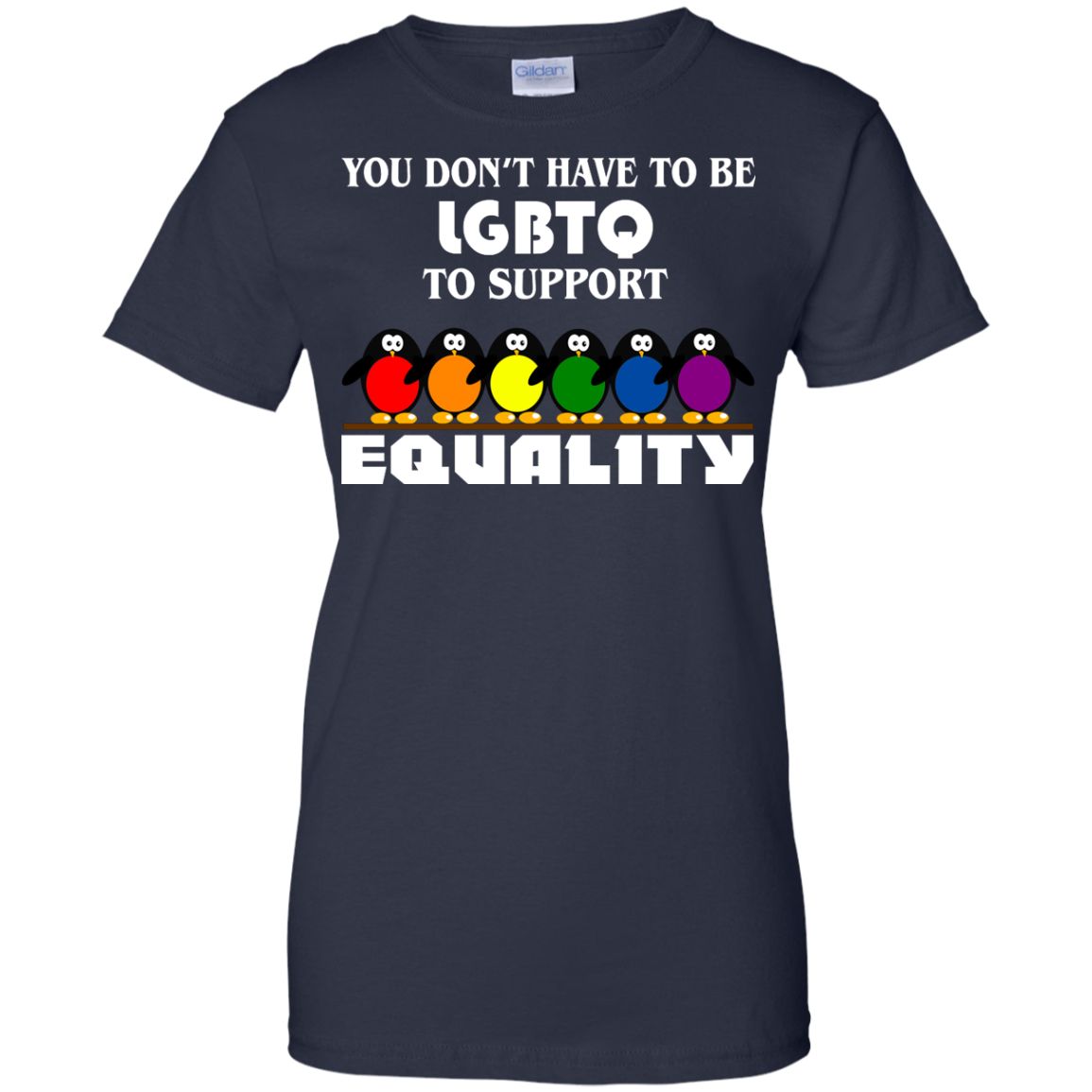 You Don't Have To Be LGBTQ To Support Equality Shirt, Hoodie, Tank ...