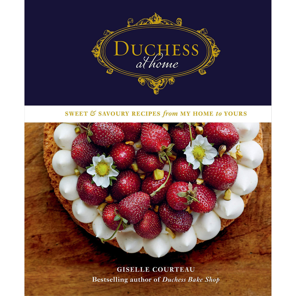 Duchess At Home Sweet Savoury Recipes From My Home To Yours