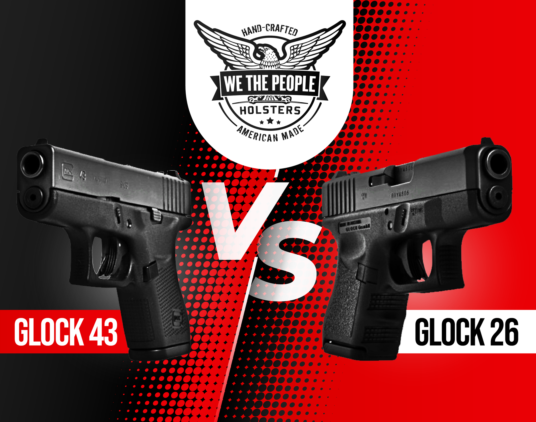 Glock 43 vs. Glock 26 Comparison