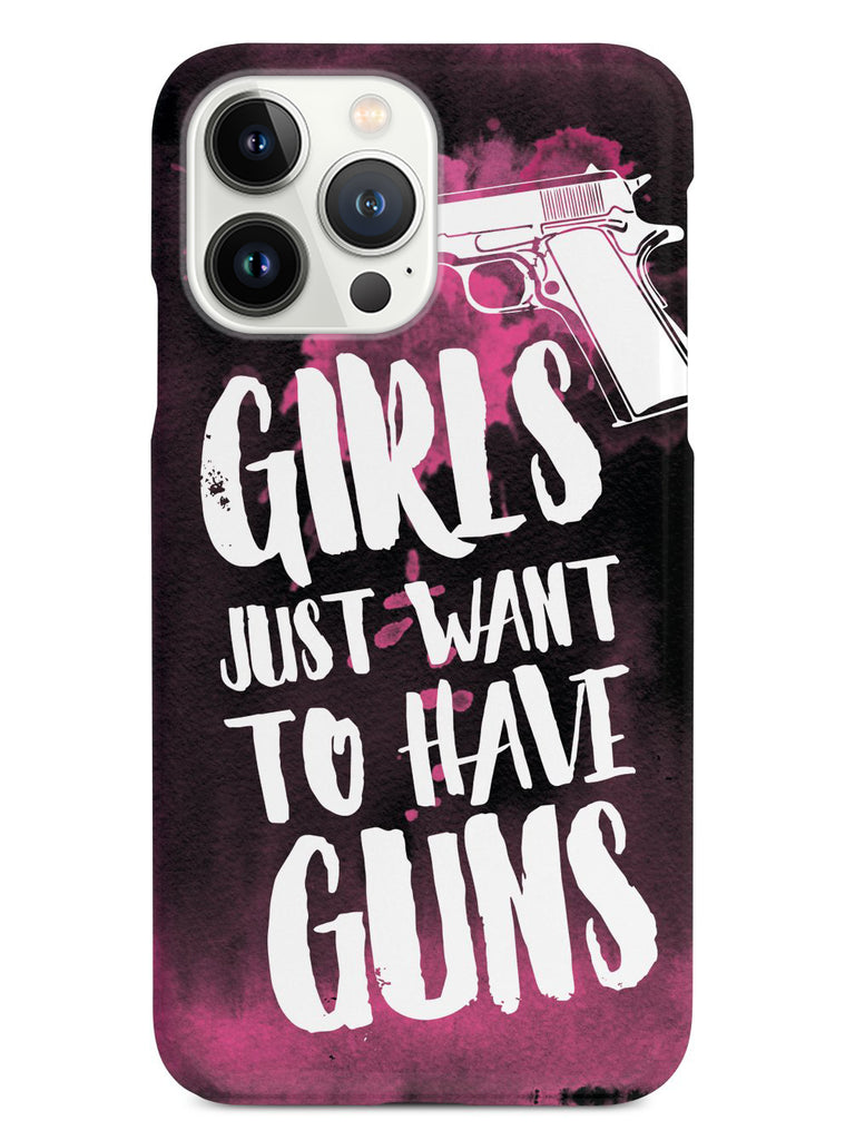 girls-just-want-to-have-guns-case