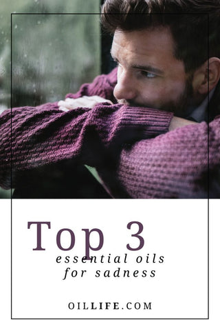 Top 3 Essential Oils For Sadness
