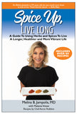 Dr. Melina Jampolis in her new book Spice Up Live Long on the health benefits of adding Rumi Spices to your diet
