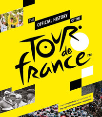 the official history of the tour de france