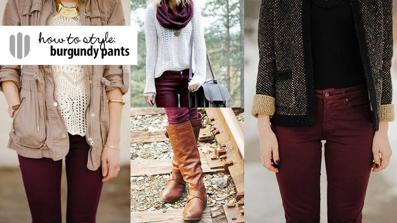 How To Style: Burgundy Pants – Unikalife