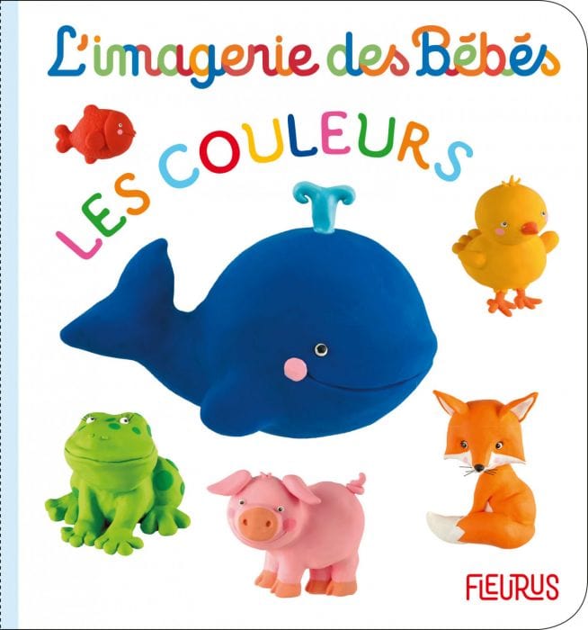 L Imagerie Des Bebes Les Couleurs Il Etait Une Fois