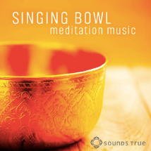 sounds true album cover singing bowl meditation music