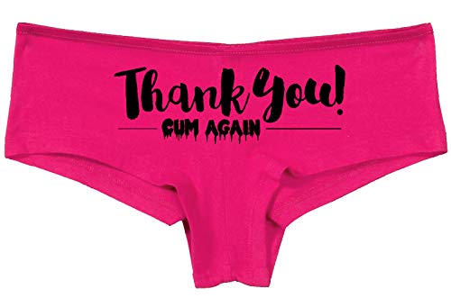 Knaughty Knickers Thank You Cum Again Sexy Flirty Cumslut Hot Pink Und Cat House Riot