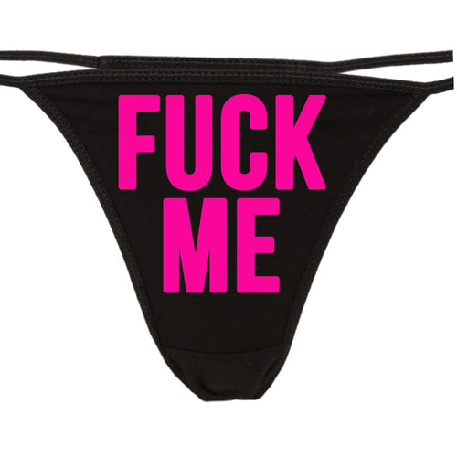 Fuck Me - Black String Side Thong Underwear.