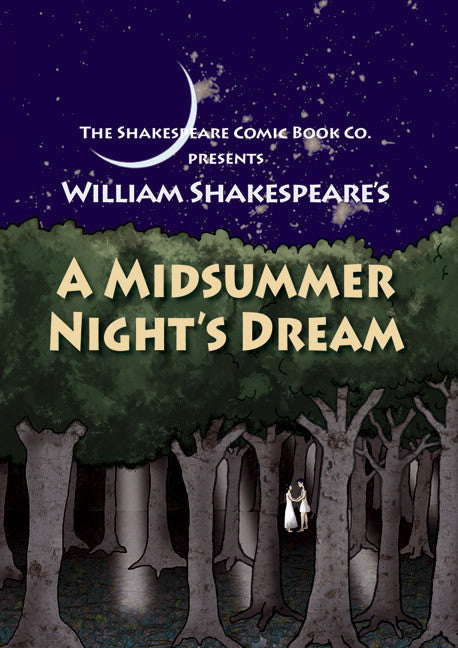 A Midsummer Night S Dream Shakespeare Comic Books