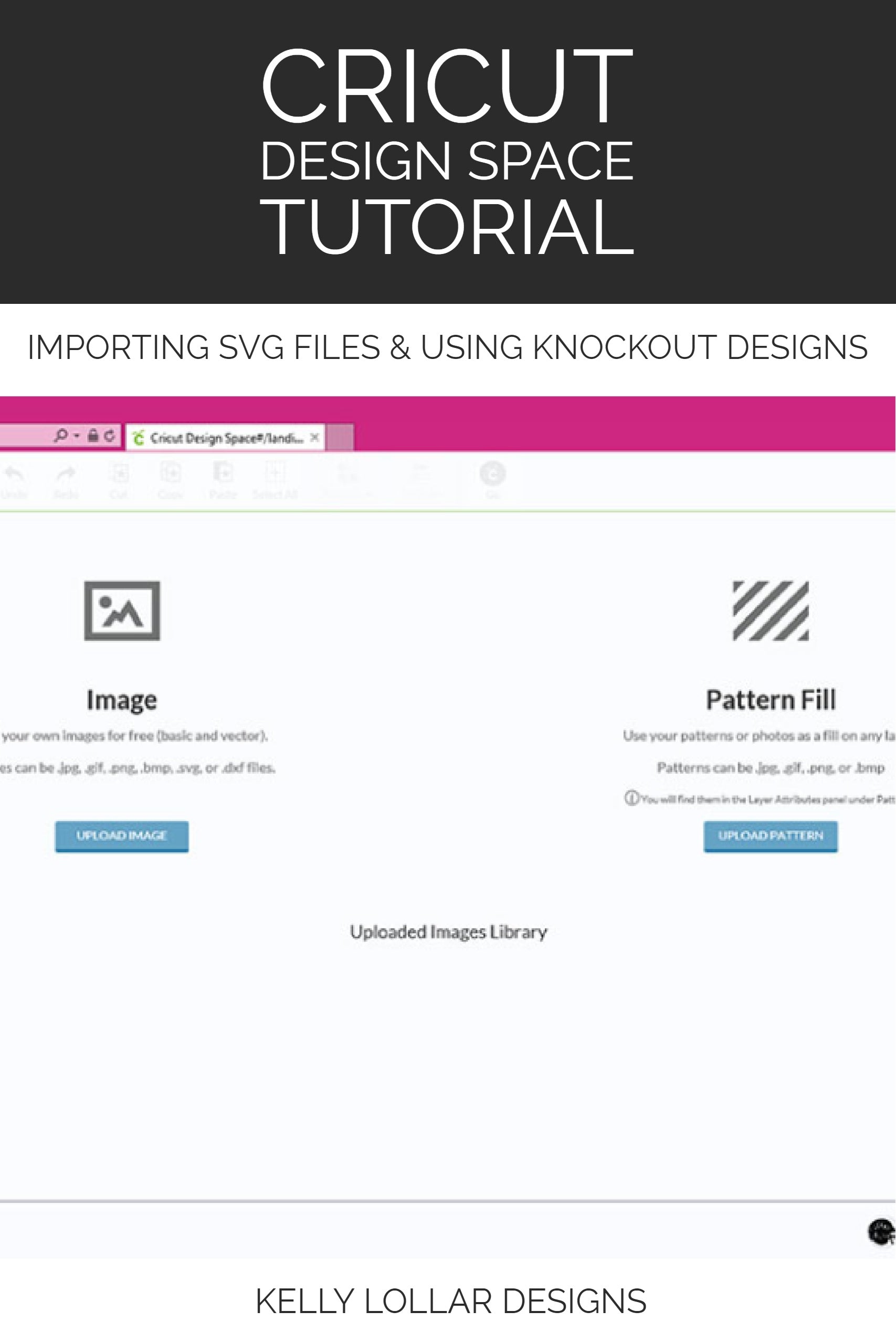 Download Cricut Design Space Tutorial Using Svg Files Kelly Lollar Designs SVG, PNG, EPS, DXF File