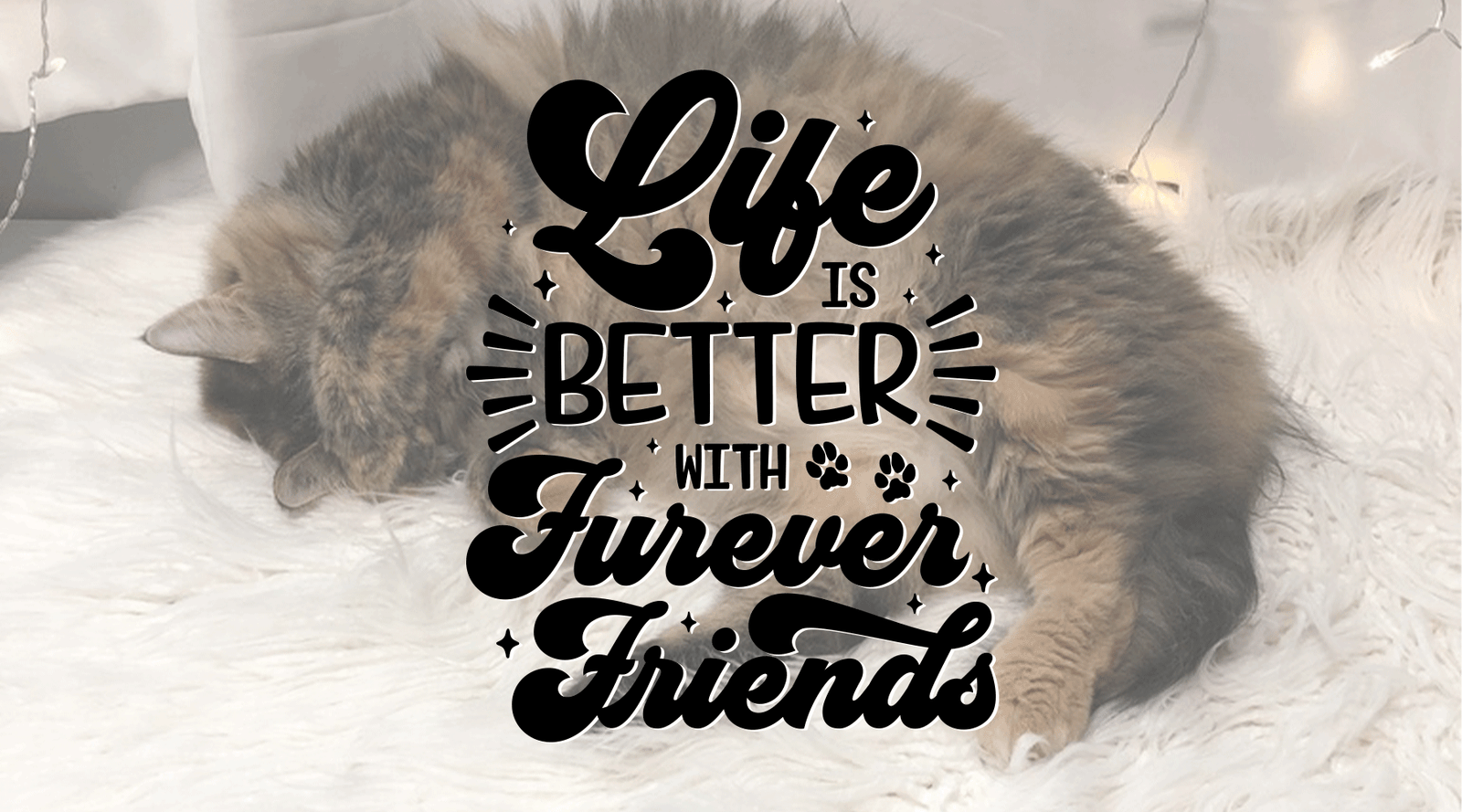 Download Life Is Better With Furever Friends Free Svg Cut File Kelly Lollar Designs