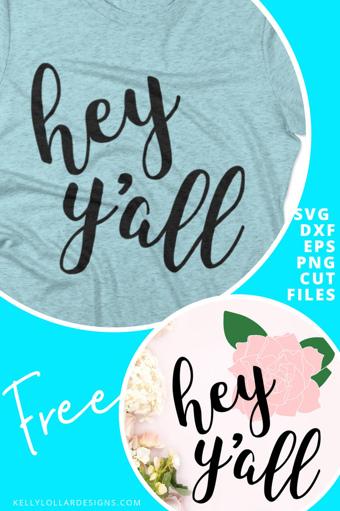 Hey Y'all SVG DXF EPS PNG Cut Files | Free for Personal Use