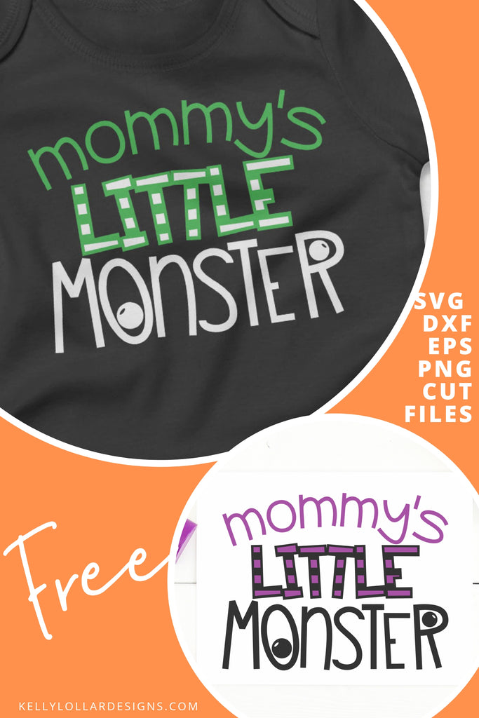 Mommy's Little Monster SVG DXF EPS PNG Cut Files | Free for Personal Use