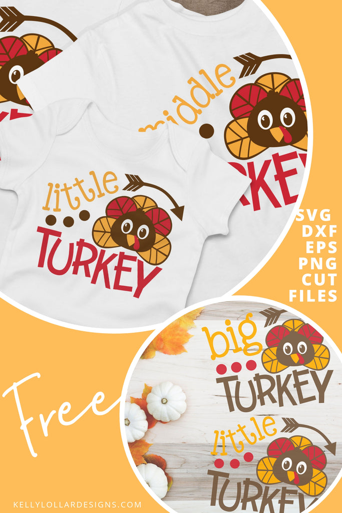 Big Middle Little Sibling Turkey SVG DXF EPS PNG Cut Files | Free for Personal Use