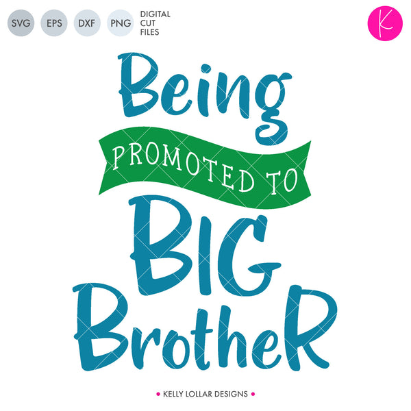 Download Being Promoted to Big Brother SVG File | Kelly Lollar Designs