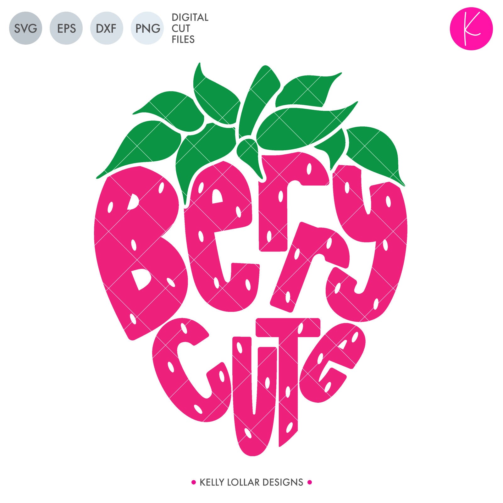 Berry Cute Summer Strawberry SVG File | Kelly Lollar Designs