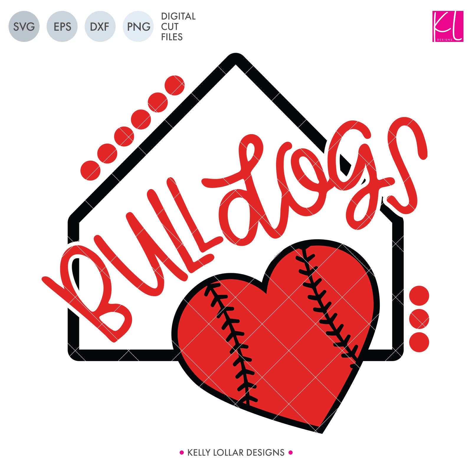 Bulldogs Baseball Softball Bundle Svg Dxf Eps Png Cut Files Kelly Lollar Designs