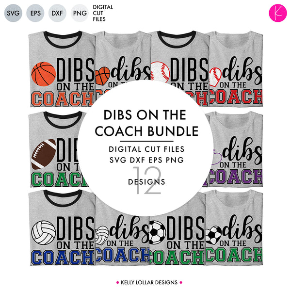 Dibs on the Coach SVG Cut File | Kelly Lollar Designs