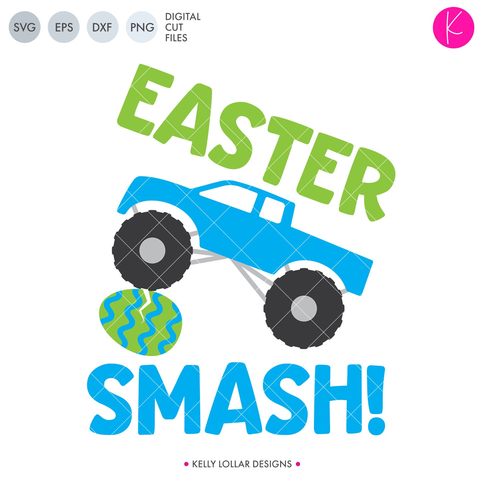 Download Easter Smash Monster Truck SVG File | Kelly Lollar Designs