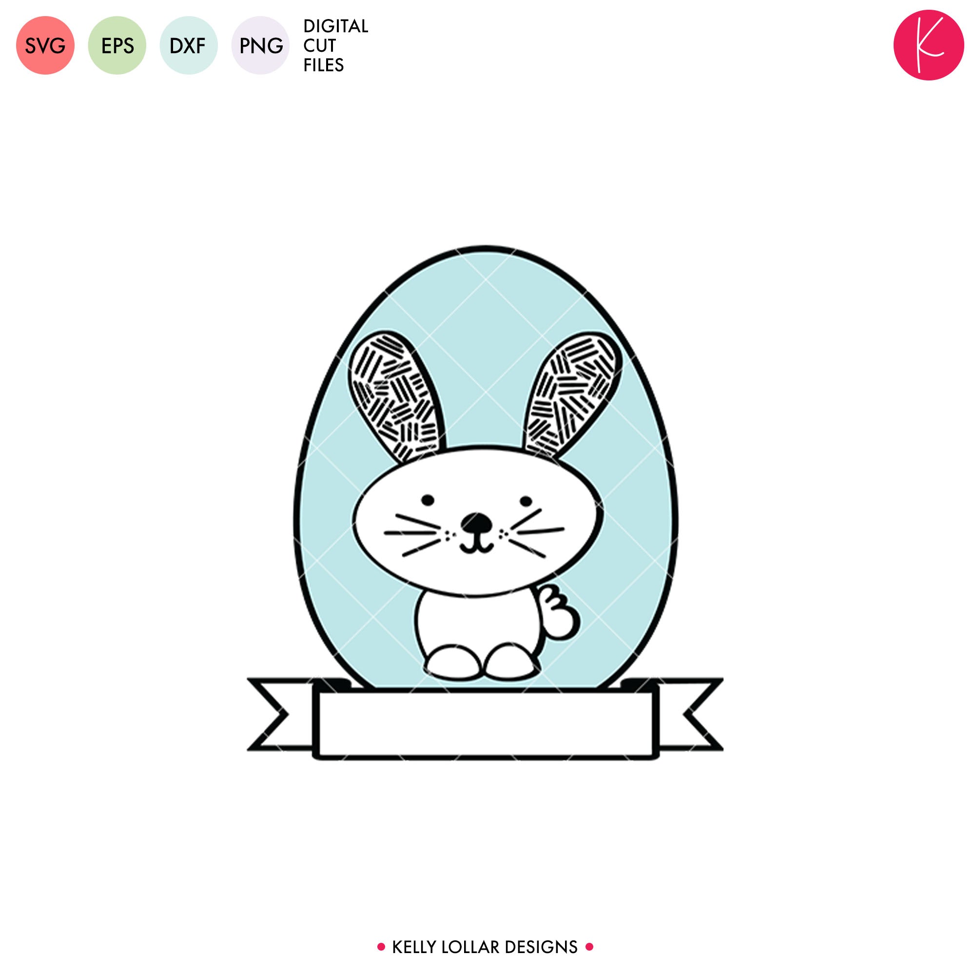 Modern Easter Bunny Svg Dxf Eps Png Cut Files Kelly Lollar Designs