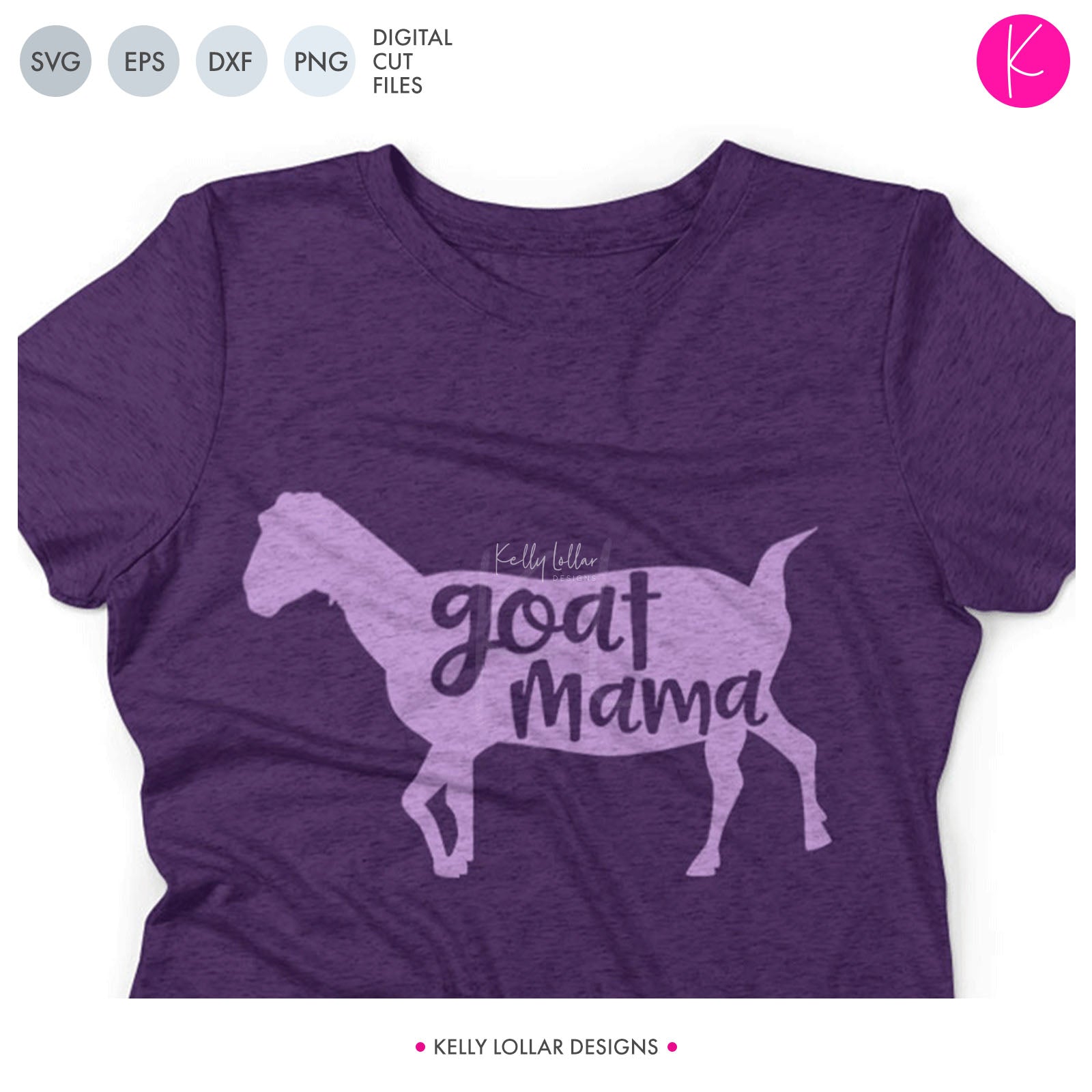 Download Goat Mama SVG File | Kelly Lollar Designs