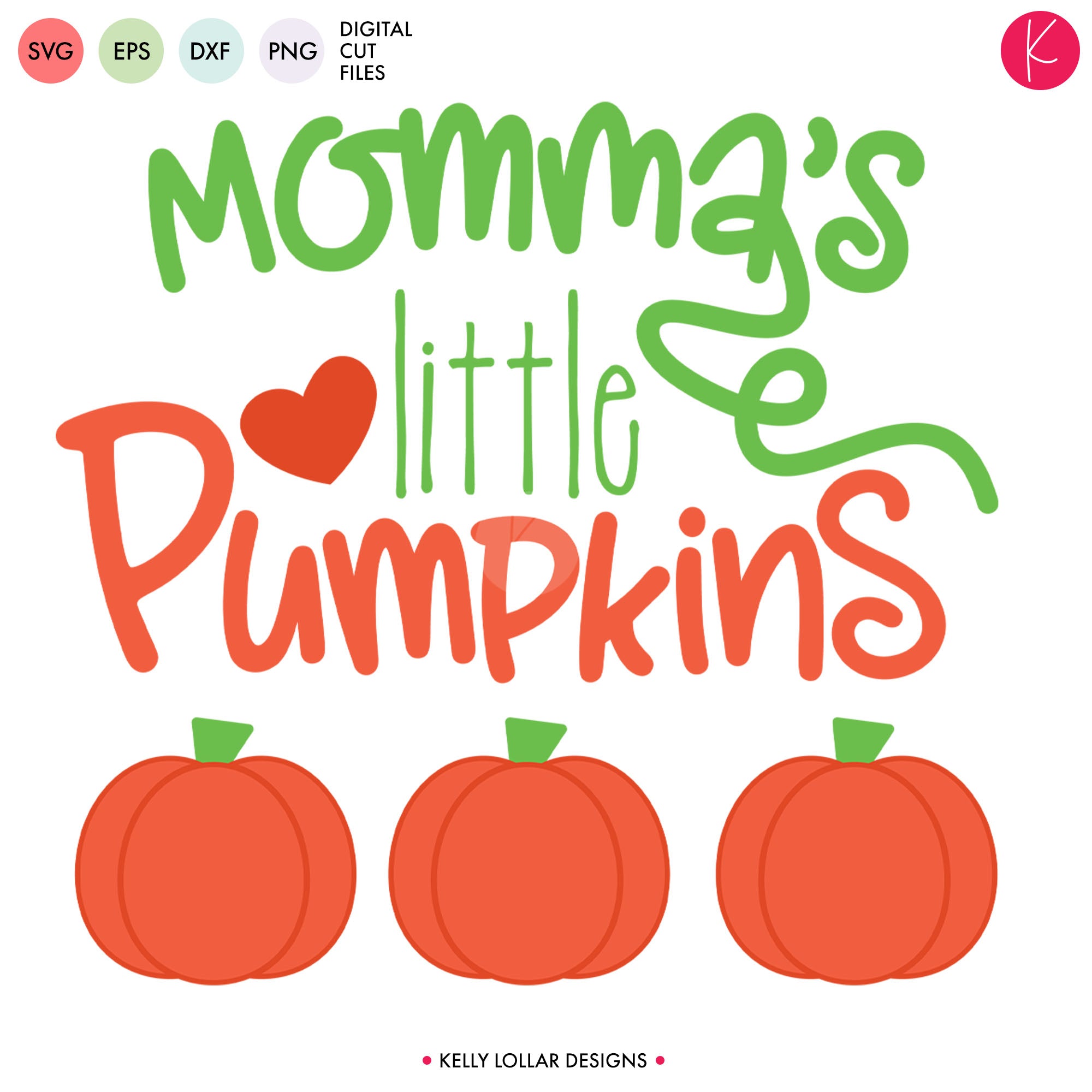 Grandma S Little Pumpkins Svg Cut File Kelly Lollar Designs