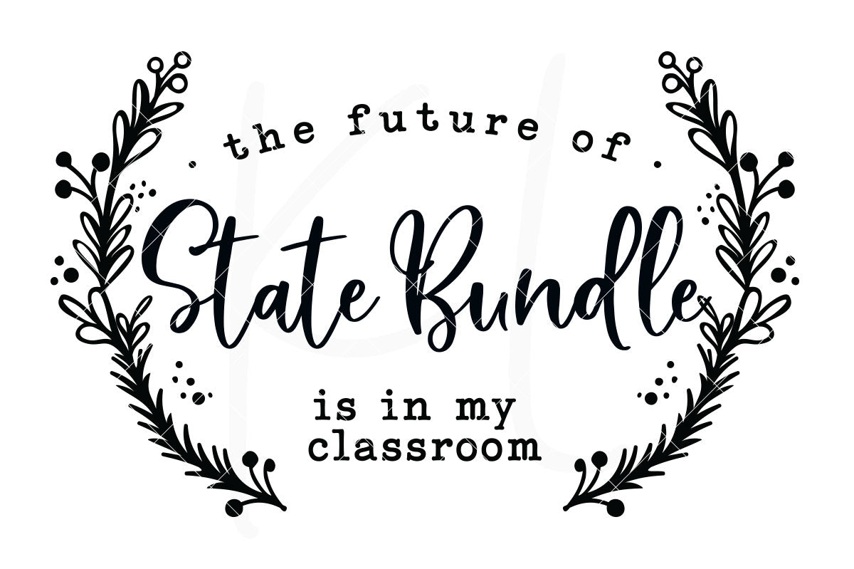 Download The Future Of State Svg Bundle Kelly Lollar Designs